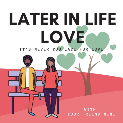 Later in Life Love