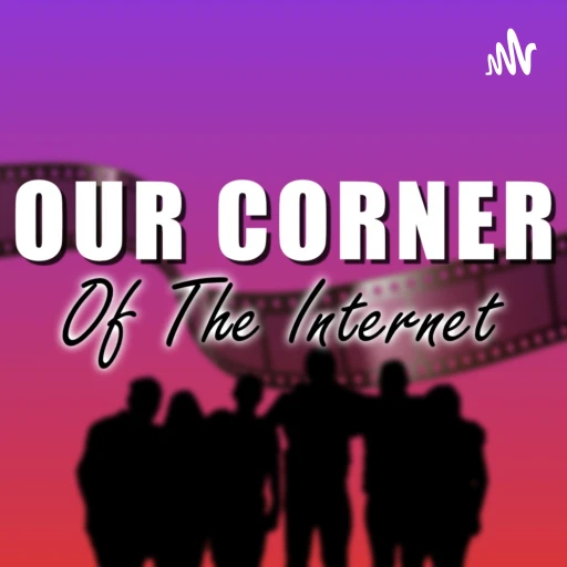 Our Corner of the Internet