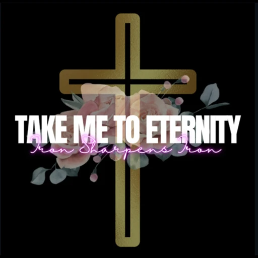 Take Me To Eternity