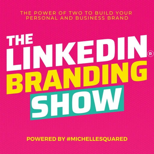 The LinkedIn Branding Show