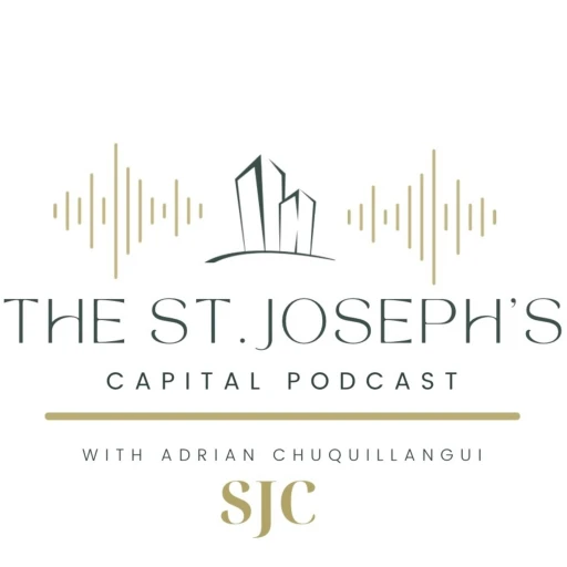 The St. Joseph’s Capital Podcast