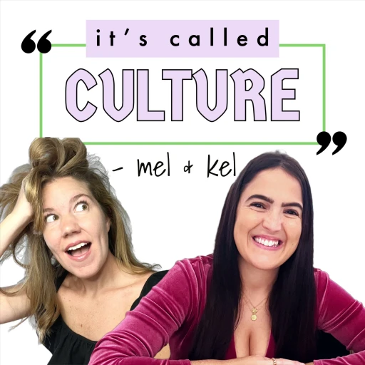 It’s Called Culture