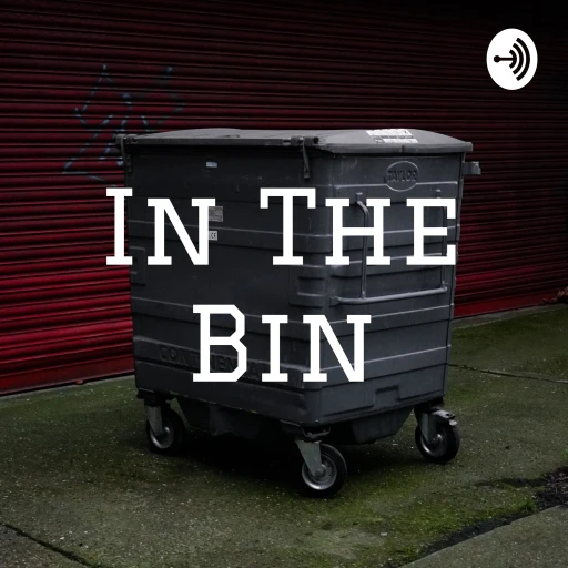 In The Bin