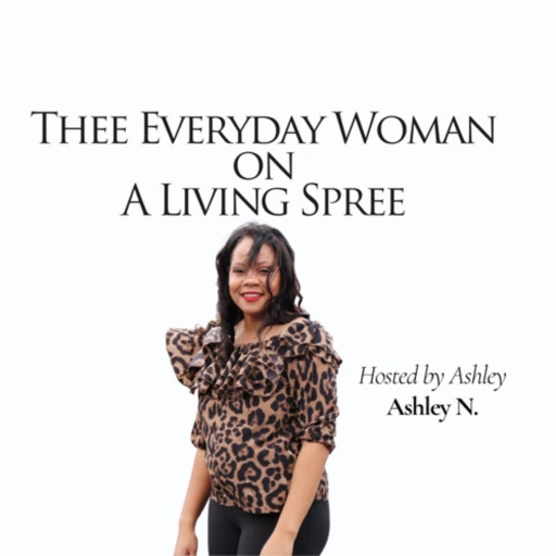 Thee Everyday Woman on A Living Spree