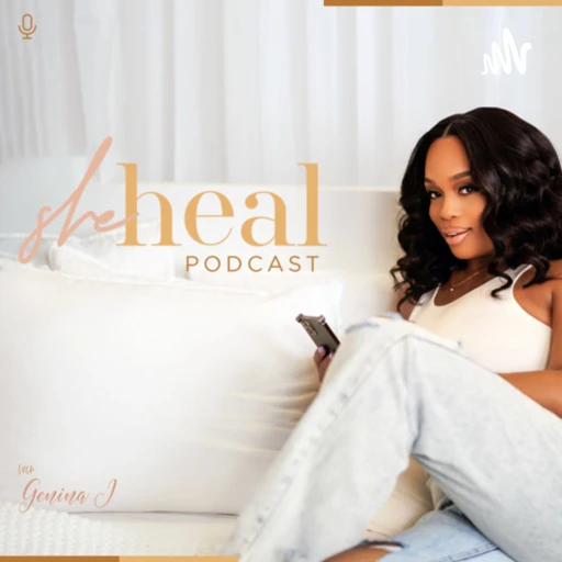 She Heal Podcast