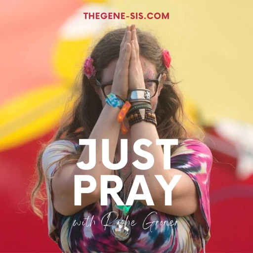 Just Pray with Rishe Groner