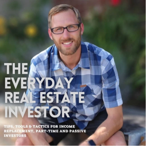 The Everyday Real Estate Investor