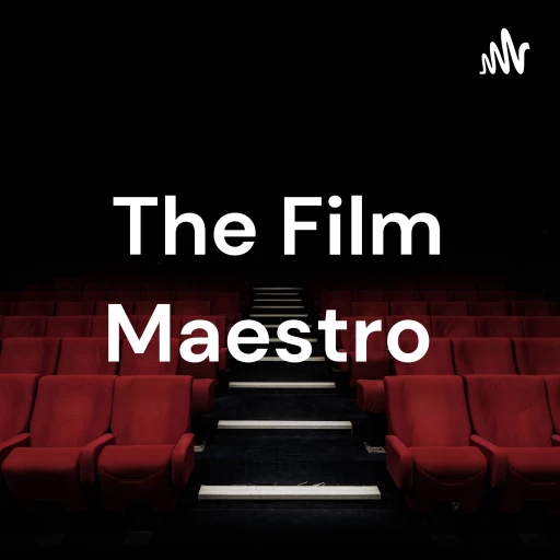 The Film Maestro