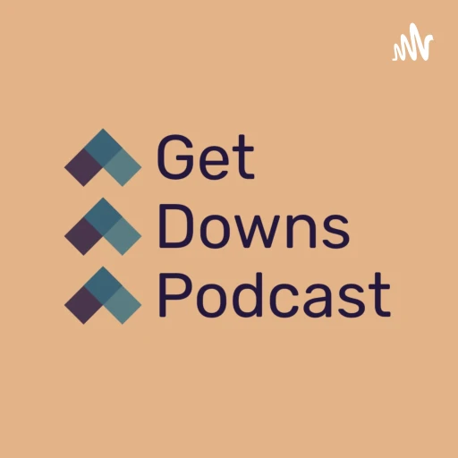 Get Downs Podcast