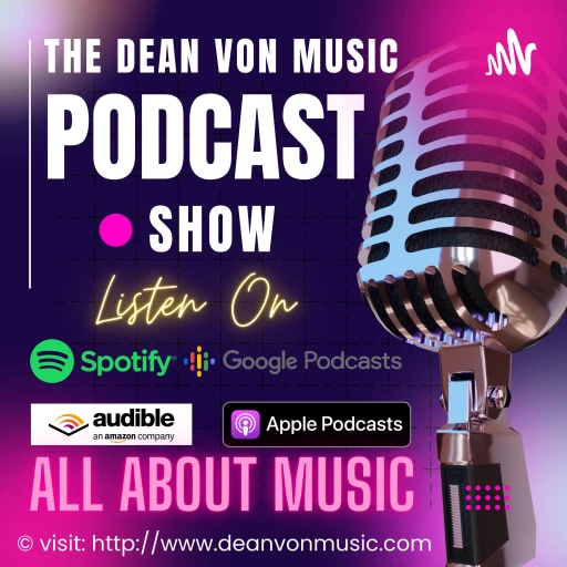 The Dean Von Music Podcast Show Coming to you Live from Las Vegas, Nevada