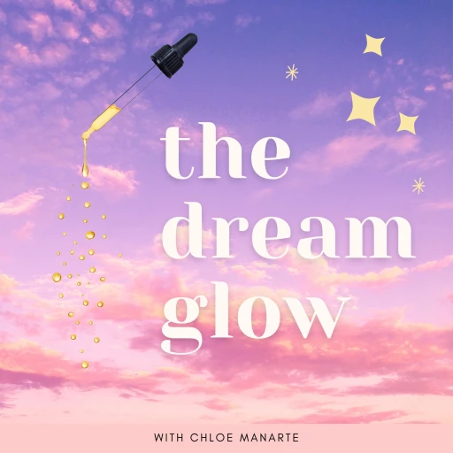 The Dream Glow