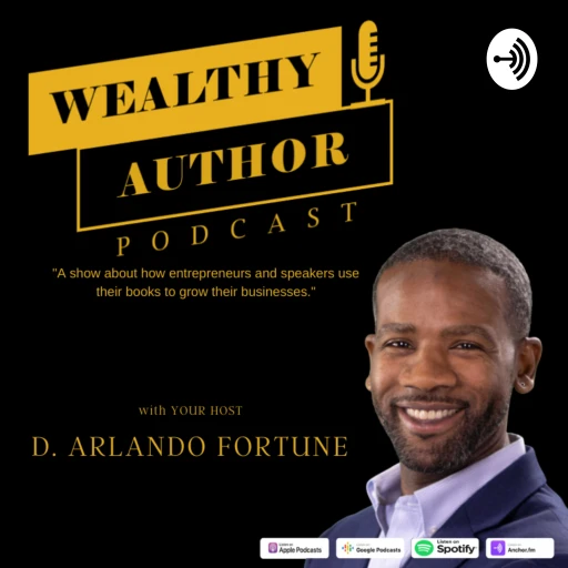 Wealthy Author Podcast