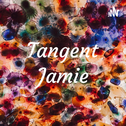 Tangent Jamie