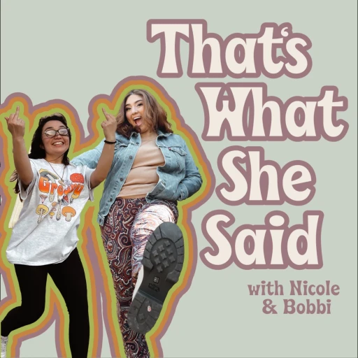 That’s What She Said Podcast