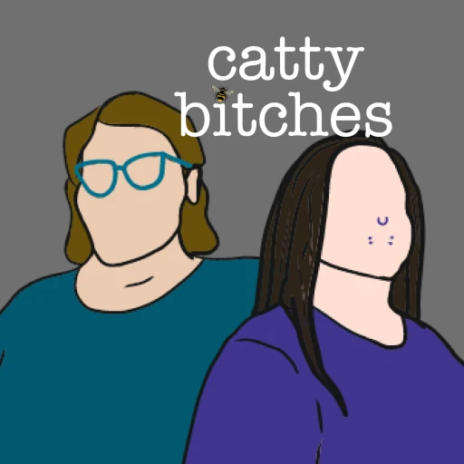 Catty Bitches