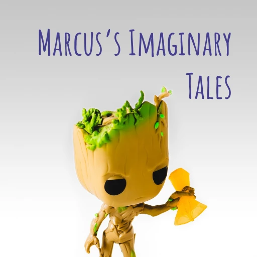 Marcus’s favourite stories and his imaginary tales