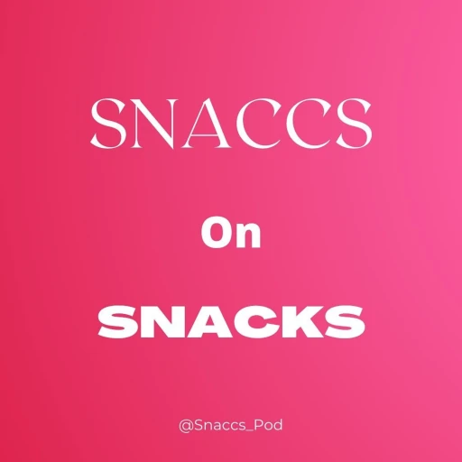 Snaccs on Snacks