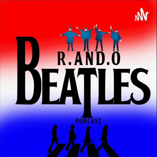 R. And O. Beatles Podcast