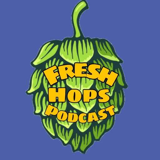 Fresh Hops Podcast