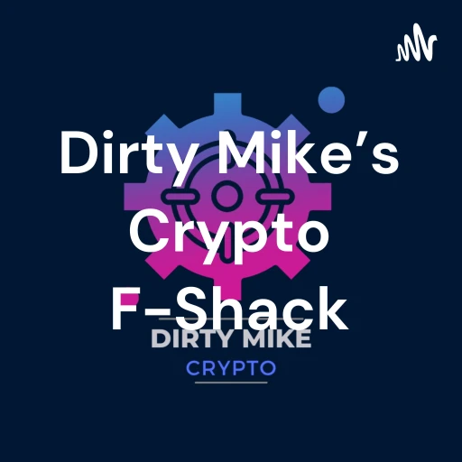 Dirty Mike’s Crypto F-Shack