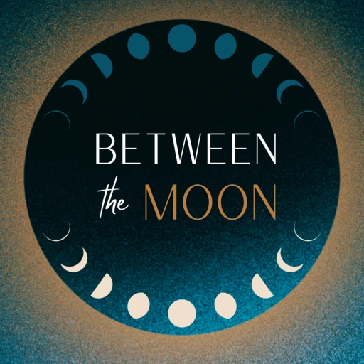 Between the Moon