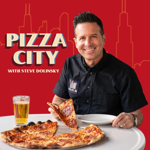 Pizza City with Steve Dolinsky