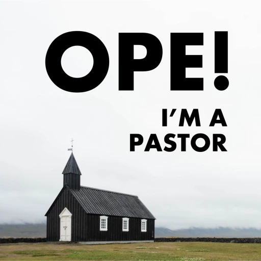 Ope! I’m A Pastor