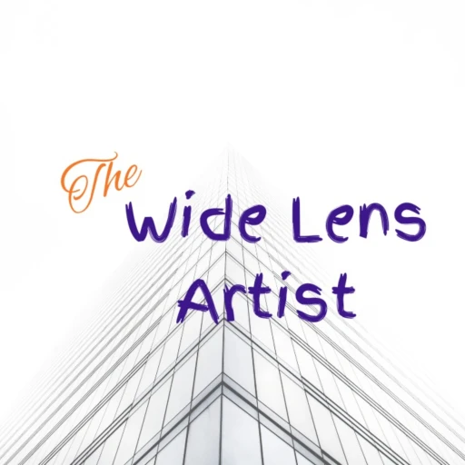 The Wide Lens Artist