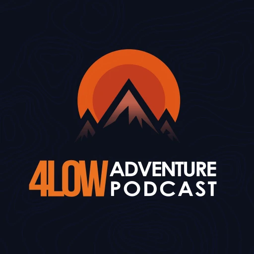 4LOW Adventure Podcast