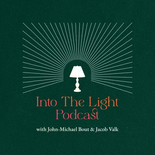 Into The Light Podcast