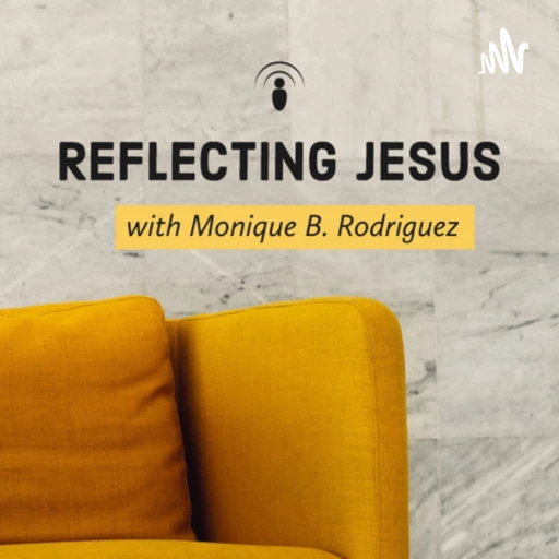 Reflecting Jesus