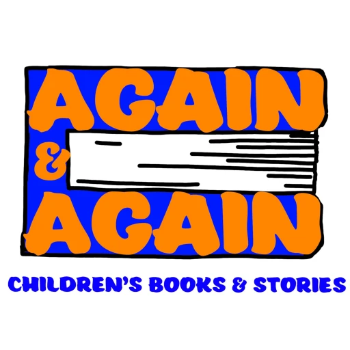 Again & Again: Children’s Books and Stories