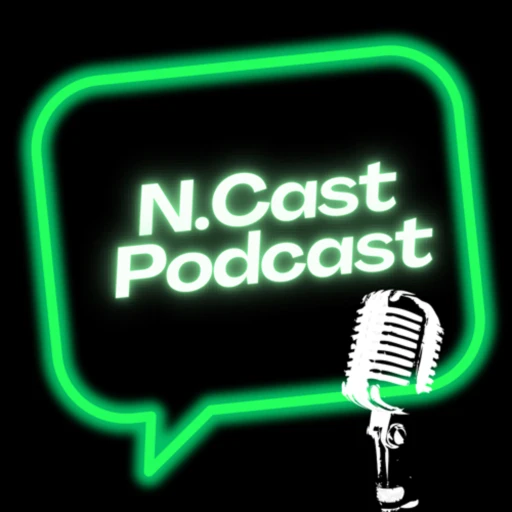 N. Cast Podcast