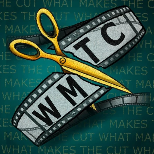 What Makes The Cut? – A Cutthroat Movie Podcast