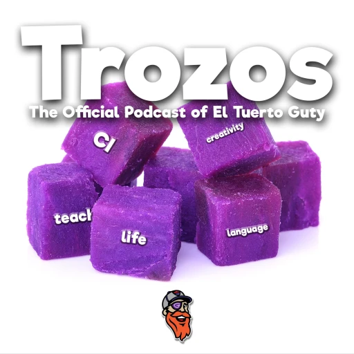 Trozos: The Official Podcast of El Tuerto Guty