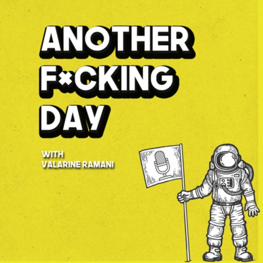 ANOTHER FUCKING DAY