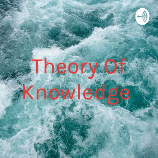 Theory Of Knowledge