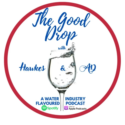 The Good Drop with Hawkes and AD