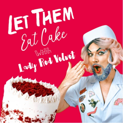 Let them eat cake with Lady Red Velvet