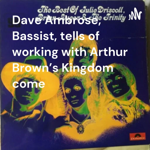 Dave Ambrose, legendary 60s Bassist, tells of his various experiences with top 60s rock bands