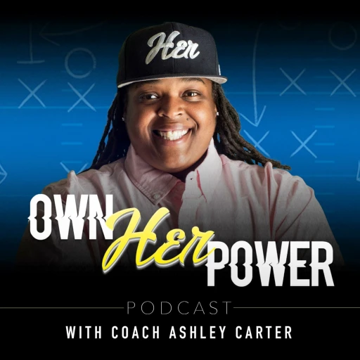 Own HER Power w/ Coach Carter