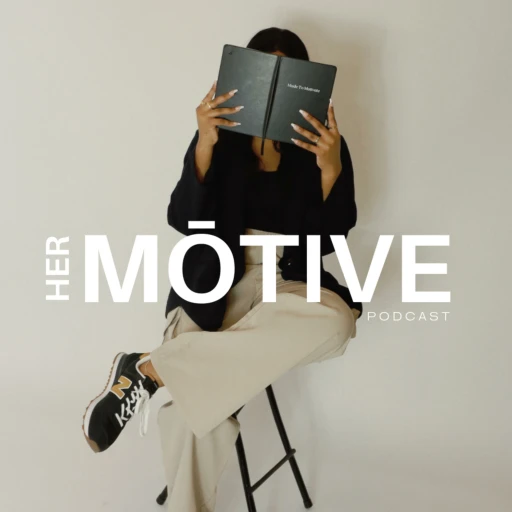 Her Motive Podcast