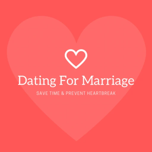 Dating for Marriage