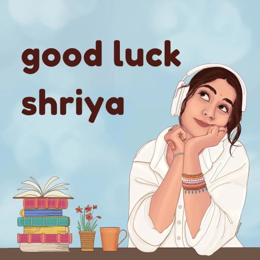 good luck shriya