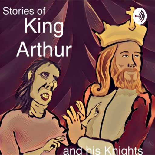 The Stories of King Arthur and his Knights