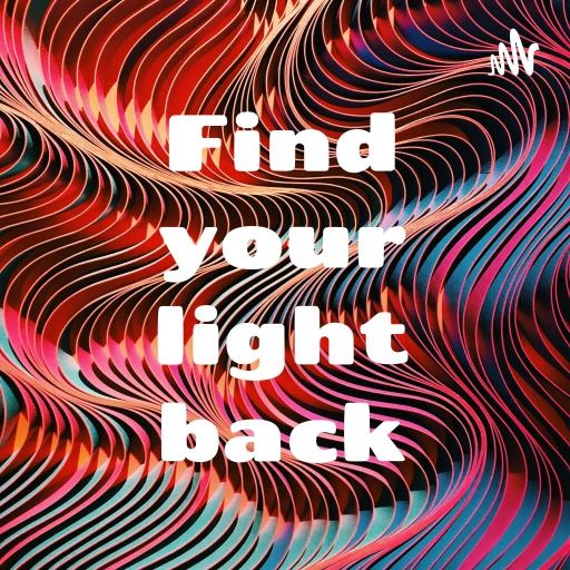 Find your light back