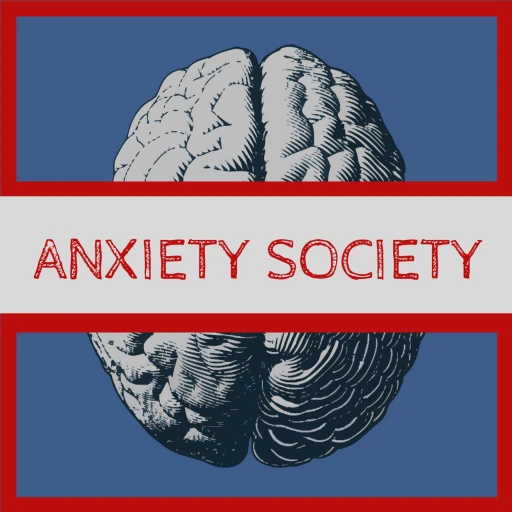 Anxiety Society