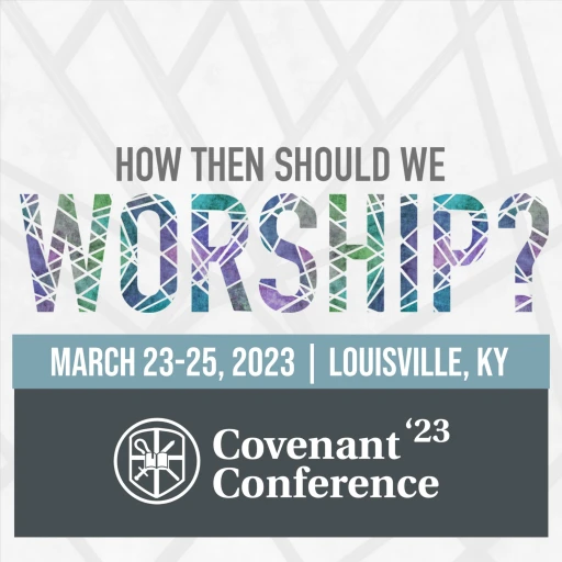 Covenant Conference 2022