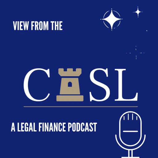 Legal Finance and the View From the CASL