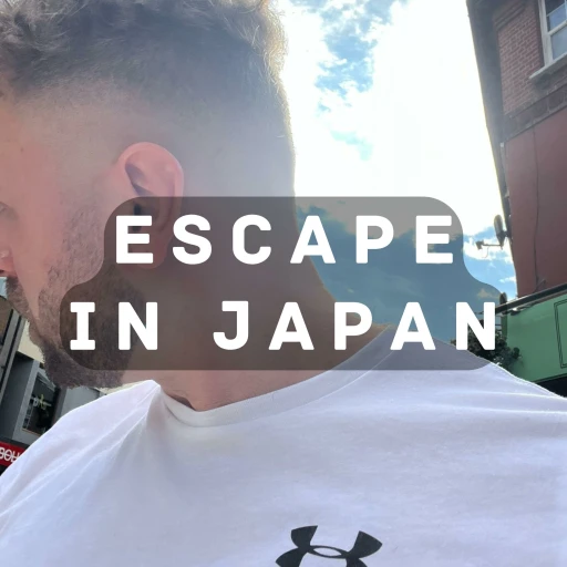 Escape in Japan